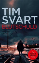 Tim Svart - Blutschuld