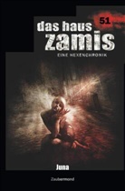 Logan Dee, Michael Marcu Thurner, Michael Marcus Thurner - Das Haus Zamis 51 - Juna