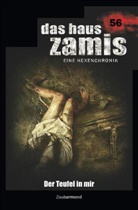 Logan Dee, Michael Marcu Thurner, Michael Marcus Thurner - Das Haus Zamis 56 - Der Teufel in mir