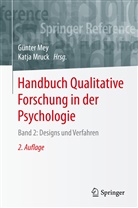 Günte Mey, Günter Mey, Mruck, Mruck, Katja Mruck - Handbuch Qualitative Forschung in der Psychologie: Handbuch Qualitative Forschung in der Psychologie. Bd.2