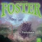 Oliver Döring - Foster 13- Vertrauen, 1 Audio-CD (Hörbuch)