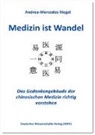 Andrea-Mercedes Riegel - Medizin ist Wandel
