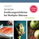 Olaf Adam, Olaf (Prof. Dr. med. Adam, Olaf (Prof. Dr. med.) Adam, Silke Dr. med. Lichtenstein, Silke Lichtenstein, Silke (D Lichtenstein... - DIE NEUEN Ernährungsrichtlinien bei Multipler Sklerose