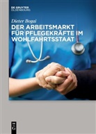 Dieter Bogai - Der Arbeitsmarkt für Pflegekräfte im Wohlfahrtsstaat