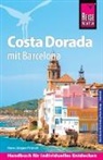 Hans-JÃ¼rgen FrÃ¼ndt, Hans-Jürgen Fründt - Reise Know-How Reiseführer Costa Dorada (Daurada) mit Barcelona