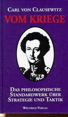 Carl von Clausewitz - Vom Kriege
