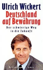 Ulrich Wickert - Deutschland auf Bewährung