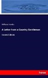 William Combe - A Letter from a Country Gentleman