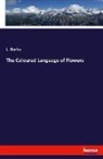 L Burke, L. Burke - The Coloured Language of Flowers