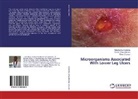 Uzochukw Ekeleme, Uzochukwu Ekeleme, Oli Onu-osi, Oliver Onu-Osi, Elend Onwuchekwa, Elendu Onwuchekwa - Microorganisms Associated With Lower Leg Ulcers
