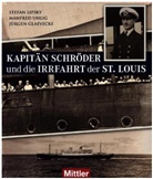Jürgen Glaevecke, Stefa Lipsky, Stefan Lipsky, Stefan Lispky, Manfre Uhlig, Manfred Uhlig - Kapitän Schröder und die Irrfahrt der St. Louis