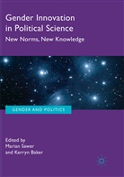 Baker, Baker, Kerryn Baker, Maria Sawer, Marian Sawer - Gender Innovation in Political Science