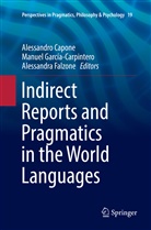 Alessandro Capone, Alessandra Falzone, Manue García-Carpintero, Manuel García-Carpintero - Indirect Reports and Pragmatics in the World Languages