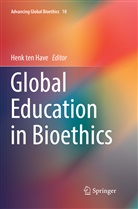 Hen ten Have, Henk ten Have - Global Education in Bioethics