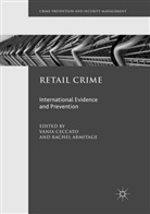 Armitage, Armitage, Rachel Armitage, Vani Ceccato, Vania Ceccato, KTH Royal Institute of Technology - Retail Crime