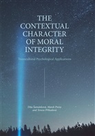 Mare Preiss, Marek Preiss, Tereza Príhodová, Tereza Příhodová, Dit Samánková, Dita Samánková... - The Contextual Character of Moral Integrity