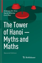 Andreas Hinz, Andreas M Hinz, Andreas M. Hinz, Sandi Klav¿ar, Sand Klavzar, Sandi Klavzar... - The Tower of Hanoi - Myths and Maths