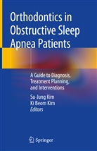 Beom Kim, Beom Kim, Ki Beom Kim, Su-Jun Kim, Su-Jung Kim - Orthodontics in Obstructive Sleep Apnea Patients