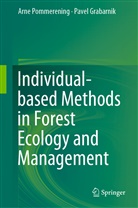 Pavel Grabarnik, Arn Pommerening, Arne Pommerening - Individual-based Methods in Forest Ecology and Management
