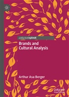Arthur Asa Berger - Brands and Cultural Analysis