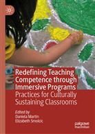 Daniel Martin, Daniela Martin, Smolcic, Smolcic, Elizabeth Smolcic - Redefining Teaching Competence through Immersive Programs