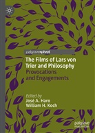 Jos A Haro, José A Haro, H Koch, H Koch, José A. Haro, William H. Koch - The Films of Lars von Trier and Philosophy