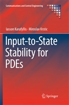 Iasso Karafyllis, Iasson Karafyllis, Miroslav Krstic - Input-to-State Stability for PDEs