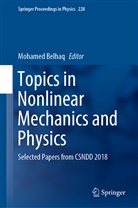 Mohame Belhaq, Mohamed Belhaq - Topics in Nonlinear Mechanics and Physics