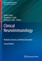 Jonathan F. Cahill, Patricia K. Coyle, Jonatha F Cahill, Jonathan F Cahill, Patricia K Coyle, Syed A. Rizvi - Clinical Neuroimmunology