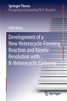 Yinli Wang - Development of a New Heterocycle-Forming Reaction and Kinetic Resolution with N-Heterocyclic Carbenes