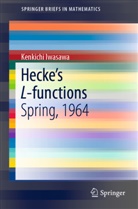 Kenkichi Iwasawa - Hecke's L-functions