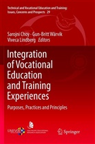 Sarojni Choy, Viveca Lindberg, Gun-Brit Wärvik, Gun-Britt Wärvik - Integration of Vocational Education and Training Experiences