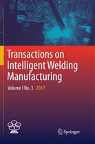 Shanben Chen, Shan-Ben Chen, Zhili Feng, Yumin Zhang, Yuming Zhang - Transactions on Intelligent Welding Manufacturing