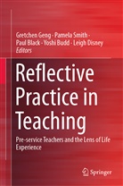 Paul Black, Paul Black et al, Yoshi Budd, Leigh Disney, Gretchen Geng, Pamel Smith... - Reflective Practice in Teaching
