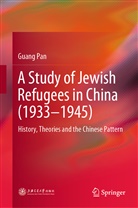 Guang Pan - A Study of Jewish Refugees in China (1933-1945)