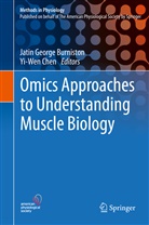 Jatin George Burniston, Chen, Chen, Yi-Wen Chen, Jati George Burniston, Jatin George Burniston - Omics Approaches to Understanding Muscle Biology