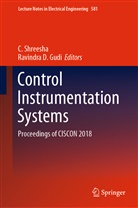 Shreesha C, D Gudi, D Gudi, Ravindra Gudi, Ravindra D. Gudi, Shreesha... - Control Instrumentation Systems