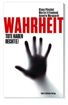 Marti Erftenbeck, Martin Erftenbeck, Annet Marquardt, Annette Marquardt, Annette Marquart, Klau Püschel... - Wahrheit