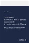 Adrian HÃ¤usler, Adrian Häusler - Droit romain et romanité dans la pensée traditionnelle : le comte Joseph de Maistre