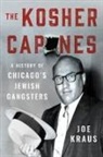 Joe Kraus - The Kosher Capones