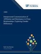 Ruth Herman - Interpersonal Communication of Affiliation and Dominance in Close Relationships