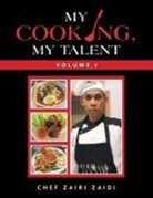 Chef Zairi Zaidi - My Cooking, My Talent