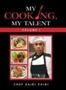 Chef Zairi Zaidi - My Cooking, My Talent