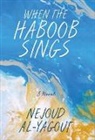 Nejoud Al-Yagout - When the Haboob Sings