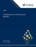 Ernesto Sagas - Antihaitianismo in the Dominican Republic