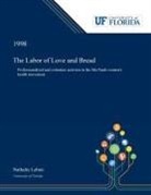 Nathalie Lebon - The Labor of Love and Bread
