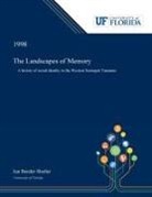 Jan Shetler - The Landscapes of Memory