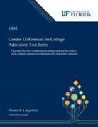 Thomas Langenfeld - Gender Differences on College Admission Test Items