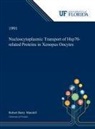 Robert Mandell - Nucleocytoplasmic Transport of Hsp70-related Proteins in Xenopus Oocytes
