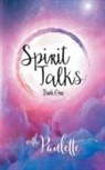 Paulette Watts - Spirit Talks - Book One